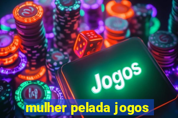 mulher pelada jogos